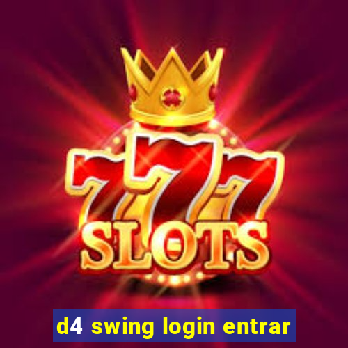 d4 swing login entrar