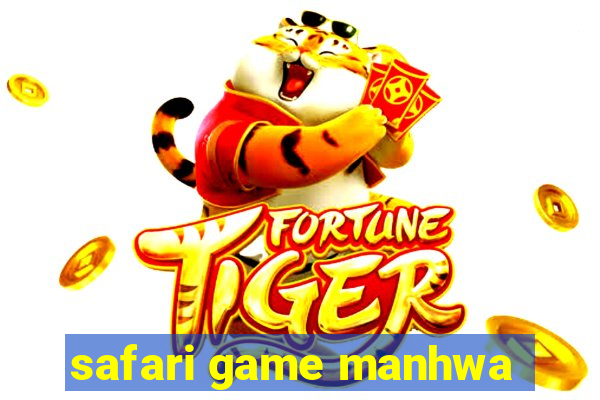 safari game manhwa