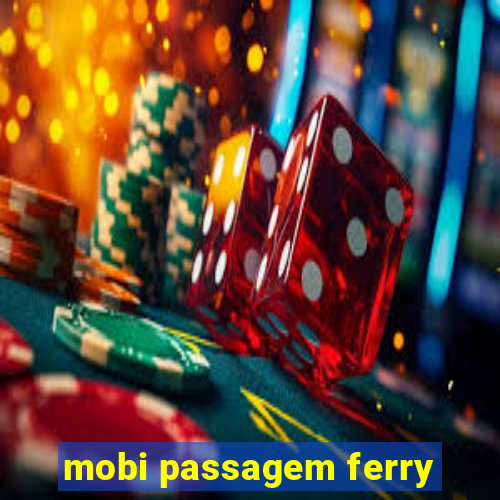 mobi passagem ferry