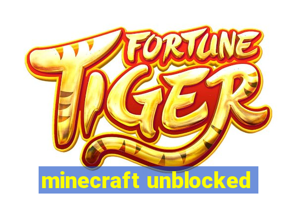 minecraft unblocked