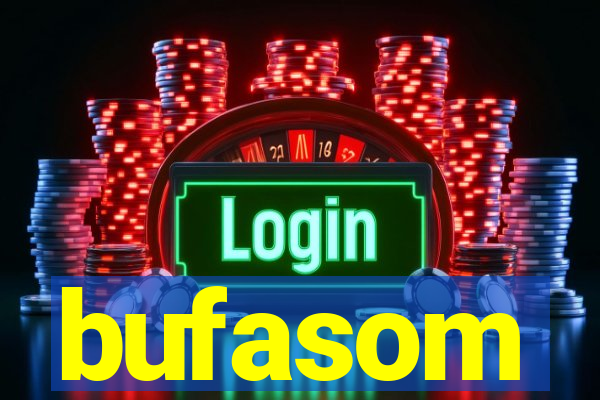 bufasom