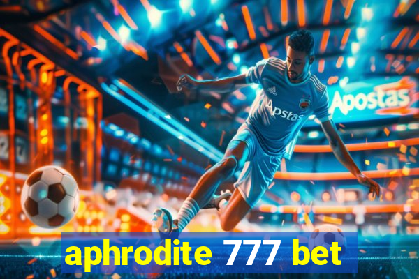 aphrodite 777 bet