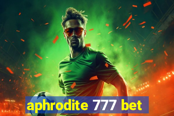 aphrodite 777 bet