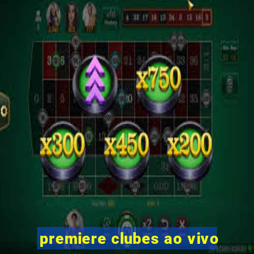 premiere clubes ao vivo