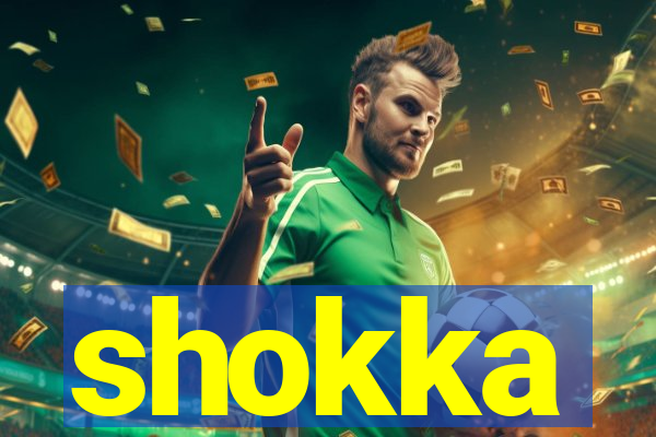 shokka