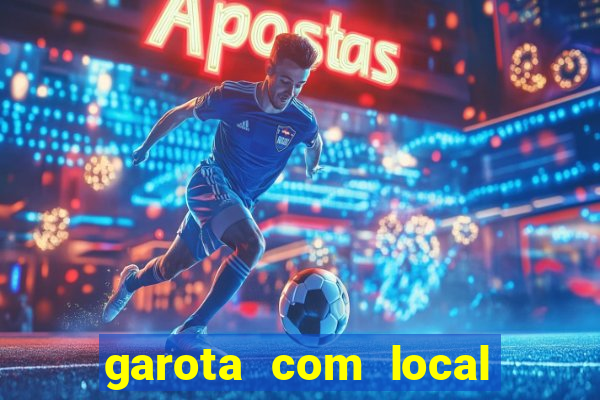 garota com local em joinville