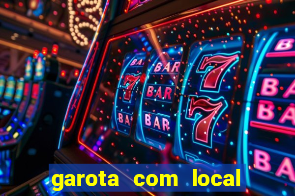 garota com local em joinville