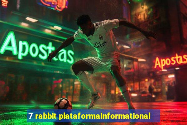 7 rabbit plataformaInformational