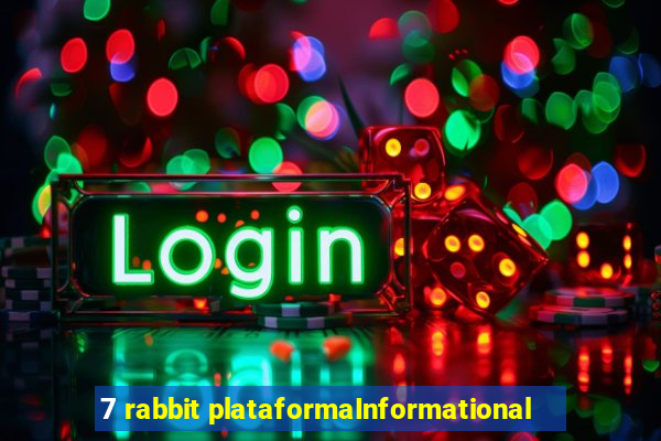 7 rabbit plataformaInformational