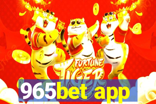 965bet app