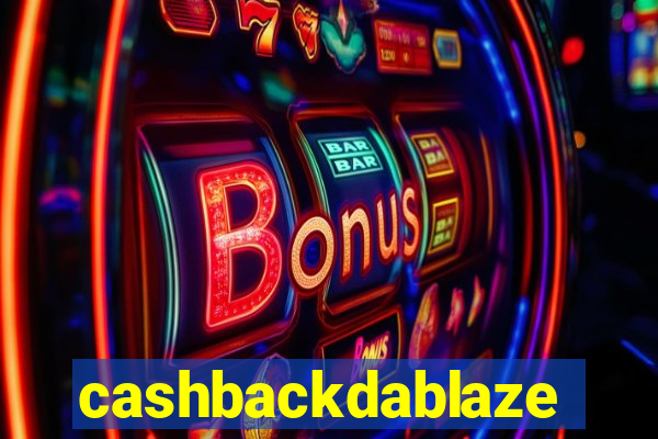 cashbackdablaze