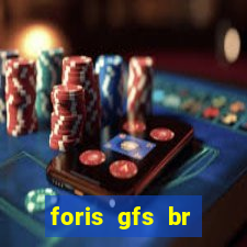 foris gfs br instituicao de pagamento ltda