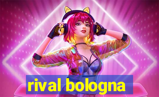 rival bologna