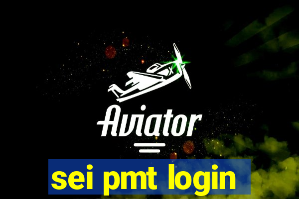 sei pmt login