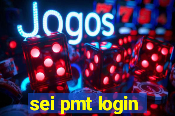 sei pmt login