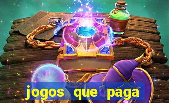 jogos que paga dinheiro de verdade no paypal