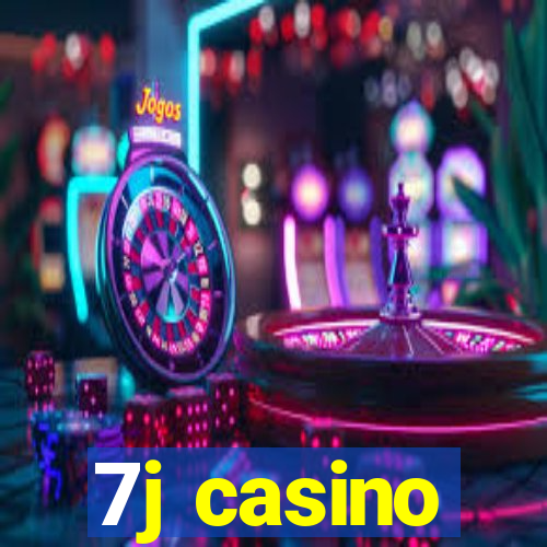 7j casino