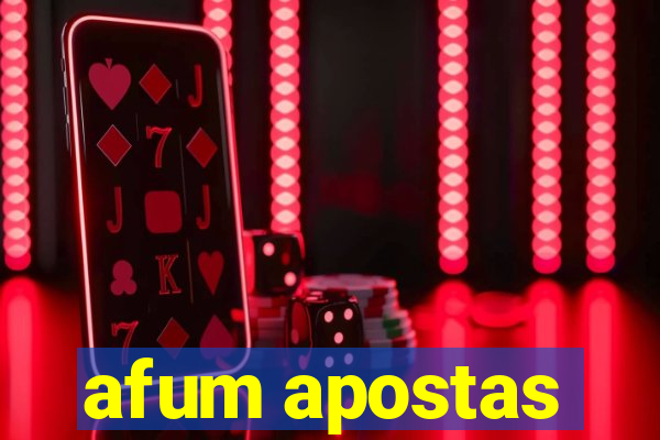 afum apostas