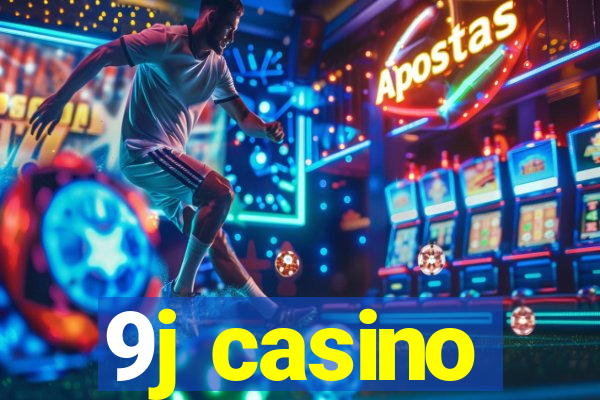 9j casino