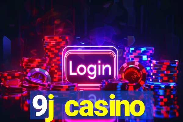 9j casino