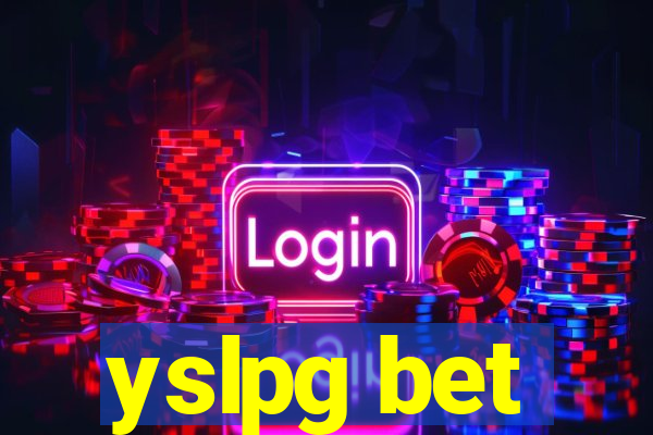 yslpg bet