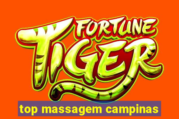 top massagem campinas