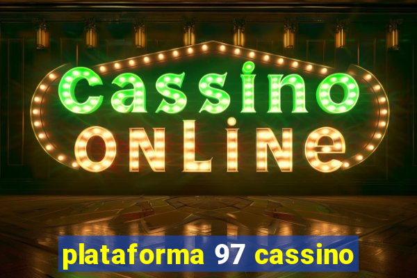 plataforma 97 cassino