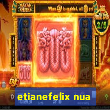 etianefelix nua