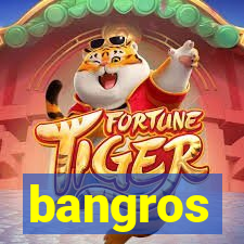 bangros