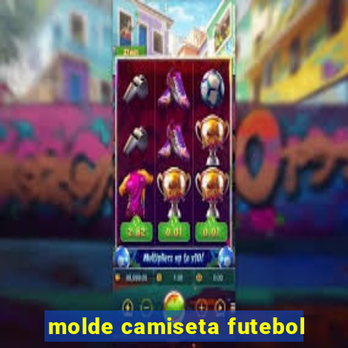 molde camiseta futebol