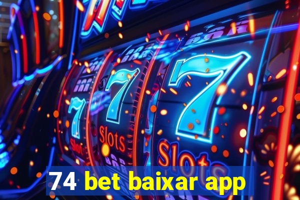 74 bet baixar app