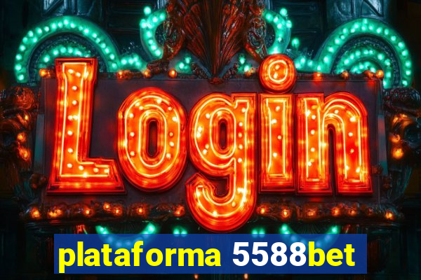 plataforma 5588bet