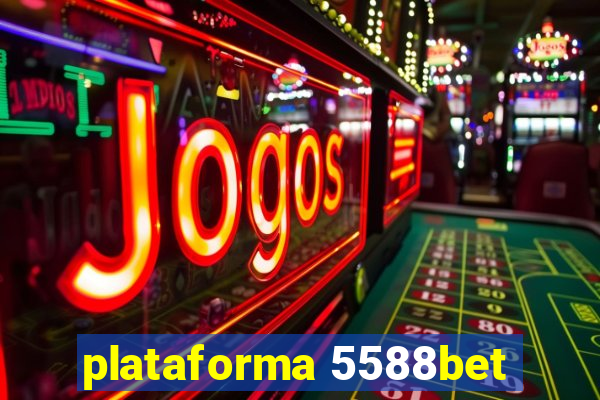 plataforma 5588bet