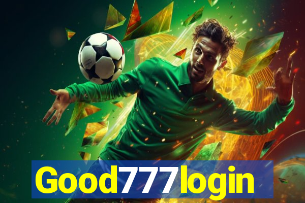 Good777login