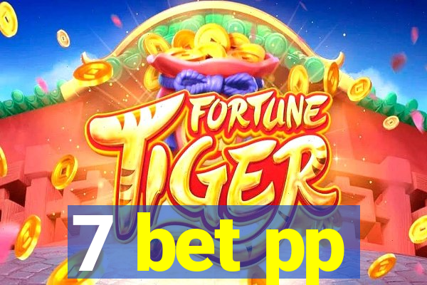 7 bet pp