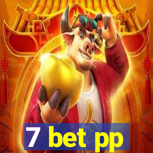 7 bet pp