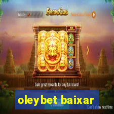 oleybet baixar