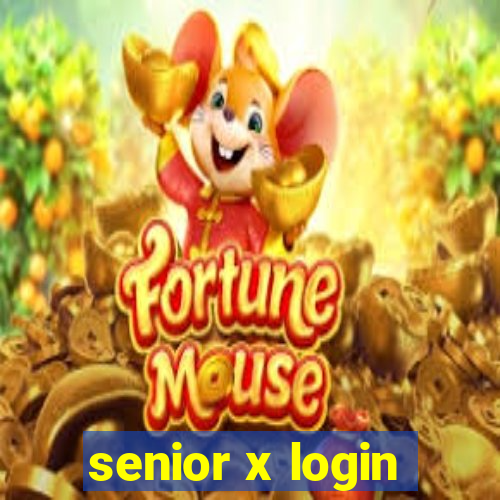 senior x login