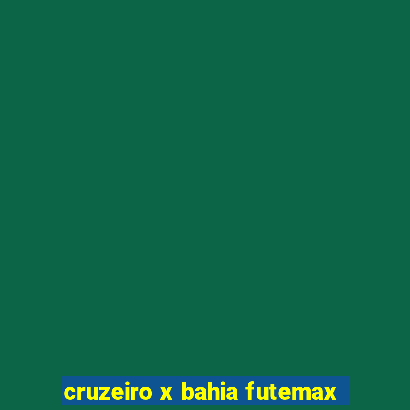 cruzeiro x bahia futemax