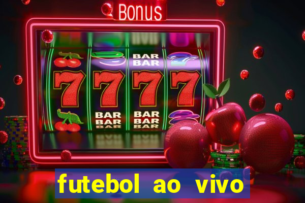 futebol ao vivo multi canais