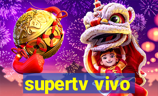 supertv vivo