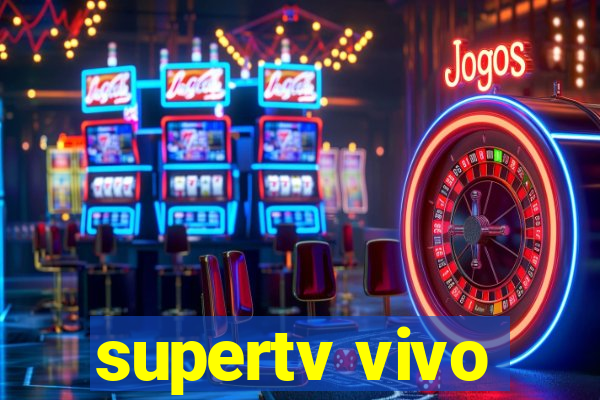 supertv vivo