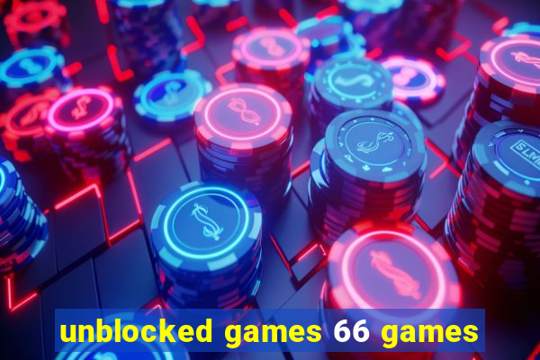 unblocked games 66 games