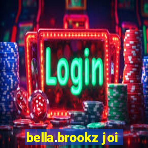 bella.brookz joi