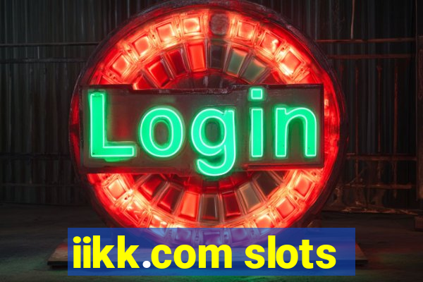 iikk.com slots