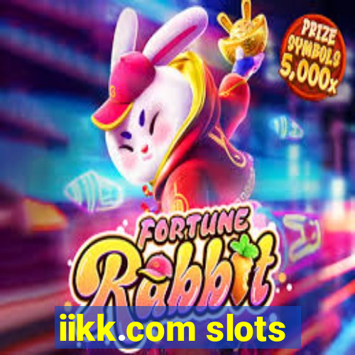 iikk.com slots