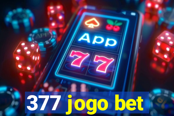 377 jogo bet