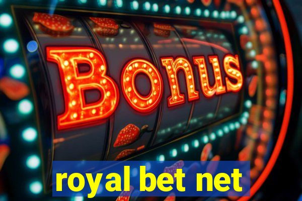 royal bet net