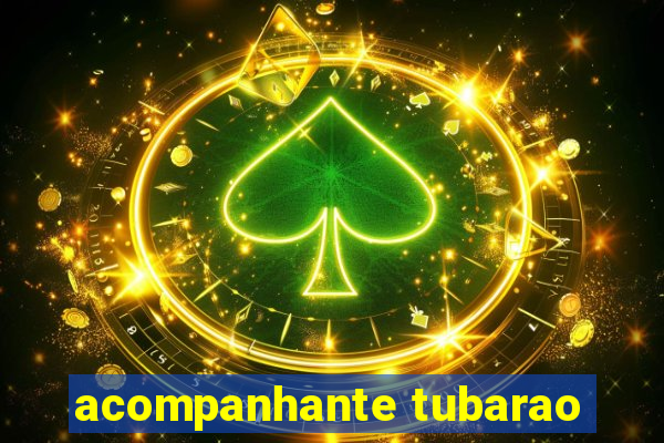 acompanhante tubarao