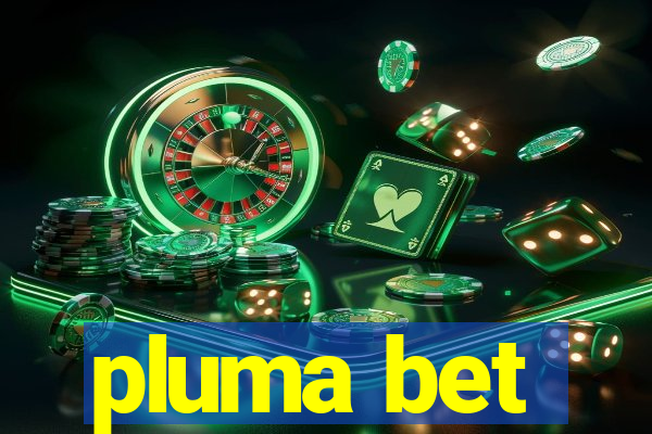 pluma bet